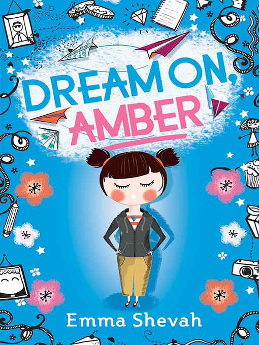 Title details for Dream on, Amber by Emma Shevah - Available